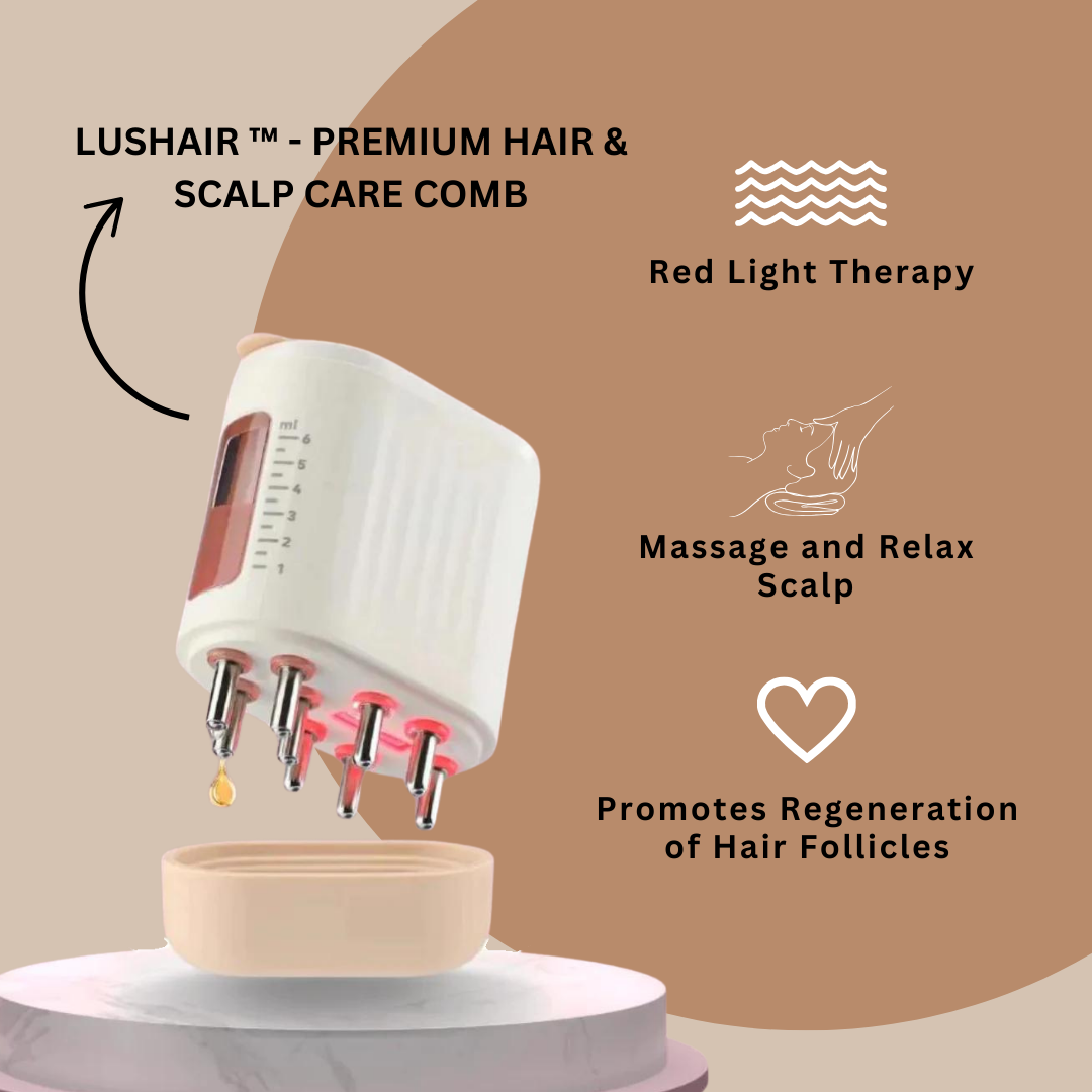 LUSHAIR ™ - PREMIUM HAIR & SCALP CARE COMB